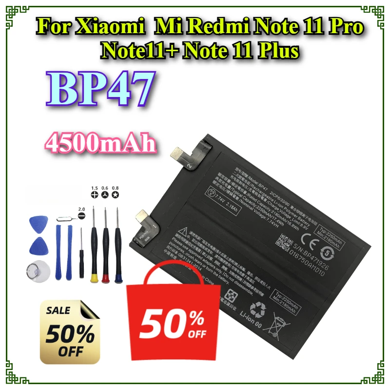 

BP47 4500mAh Brand New Phone Battery For Xiaomi Mi Redmi Note 11 Pro Note11+ Note 11 Plus Phone Replacement Batteries+Tools