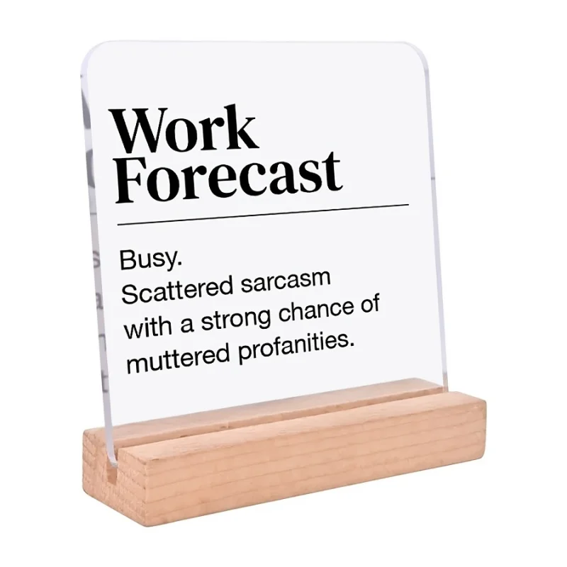 

Acrylic“Work Forecast”Humorous Desk Calendar，PMMAMaterial，No need for charging，Ideal office decoration and gift for colleagues，S