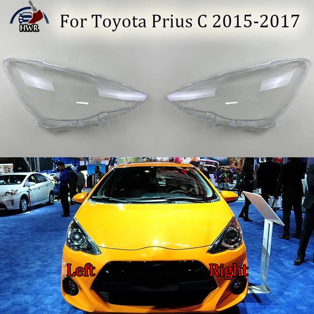 

Headlamp Cover Transparent Lamp Shade Headlight Shell Plexiglass Replace Original Lampshade 2015 2016-2017 For Toyota Prius C