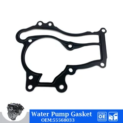 Engine Water Pump Gasket For Buick 13 Encore 1.4T SJ2 Chevrolet Volta CR2 Vauxhall Opel 1.4L Auto Parts Car Accessories 55568033