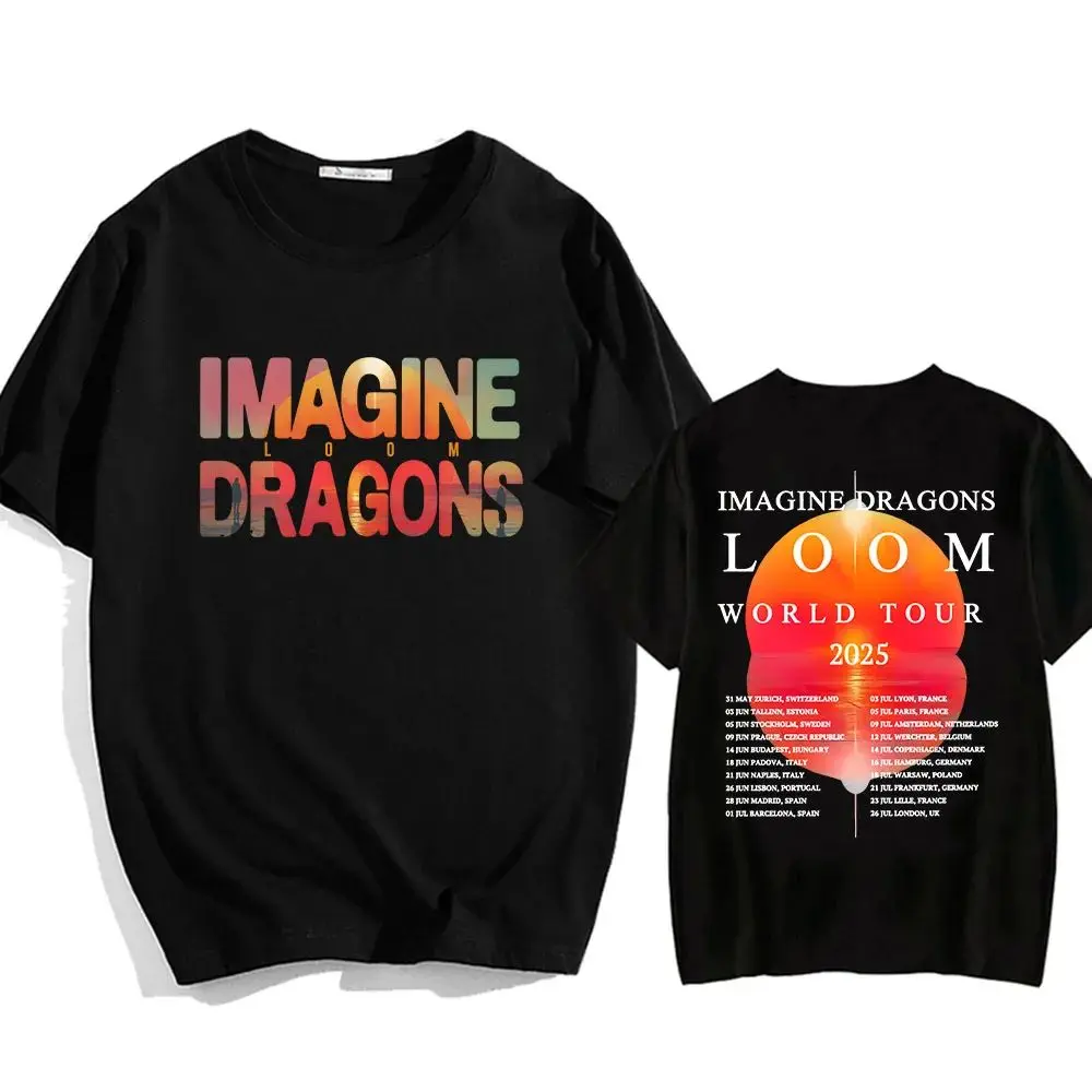 2025 Imagine Dragons Loom Tour T-shirt Short Sleeve Cotton Men/Women Tshirts High Quality Soft Unisex Streetwear Hip Hop Fashion