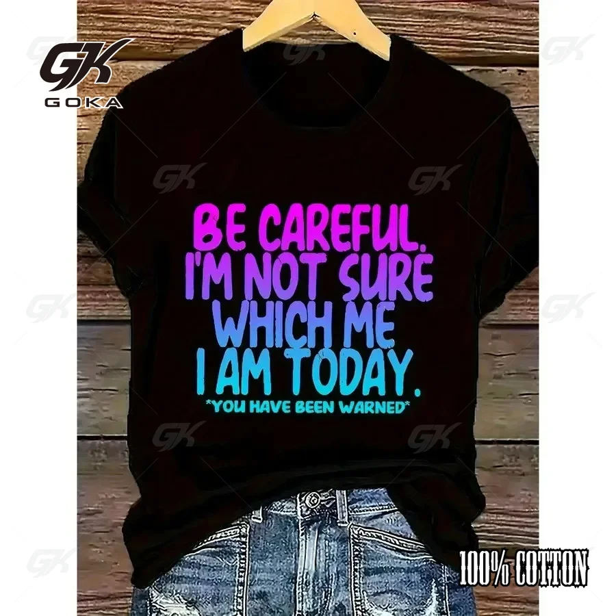 T-shirt dégradé humoristique « Soyez prêts, je ne suis pas toujours moi-même aujourd'hui », vêtement avec citation sarcaste et drôle, streetwear décontracté et relatif à l'humeur