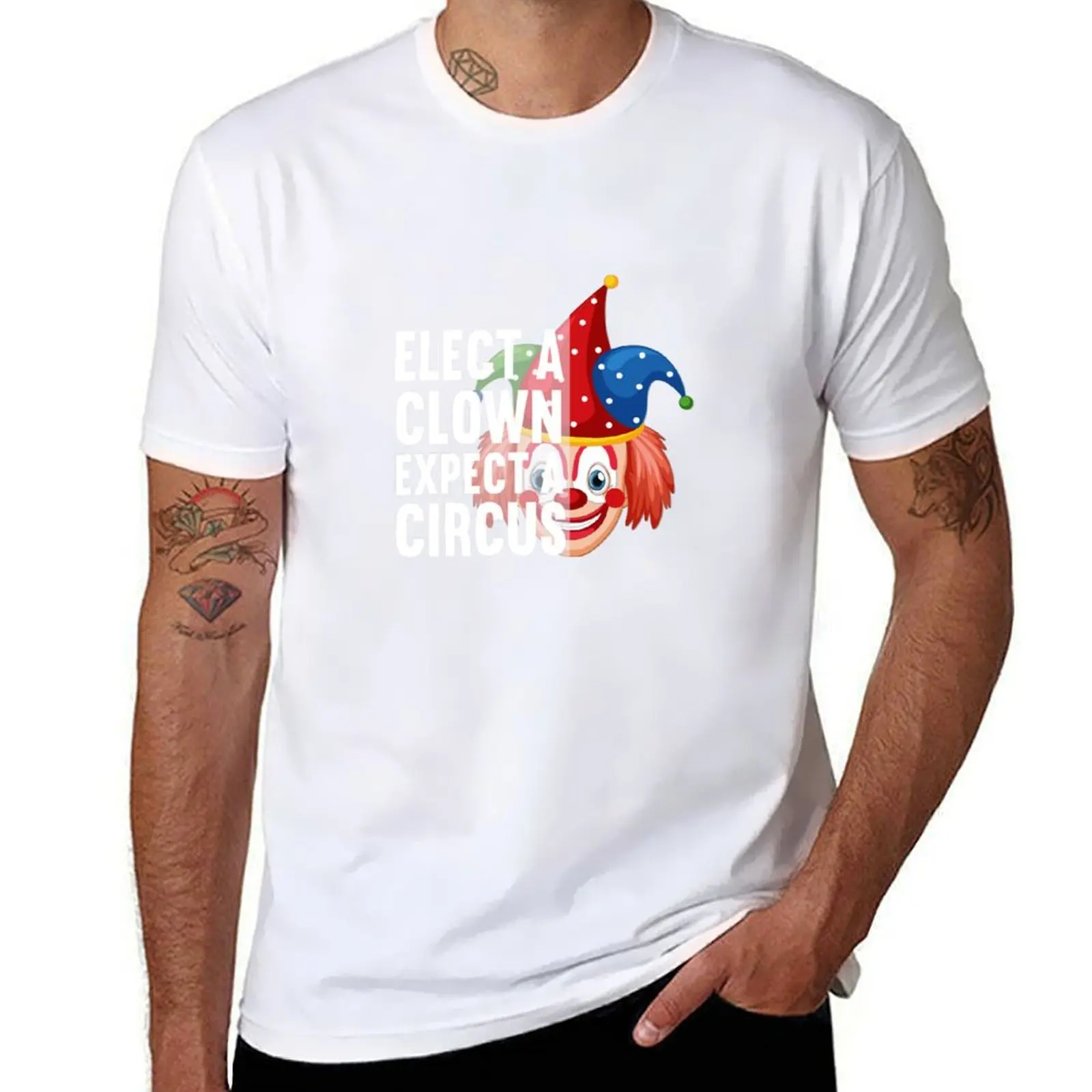 

Elect A Clown Expect A Circus T-Shirt t shirts for man cotton funny anime tshirt T-Shirt