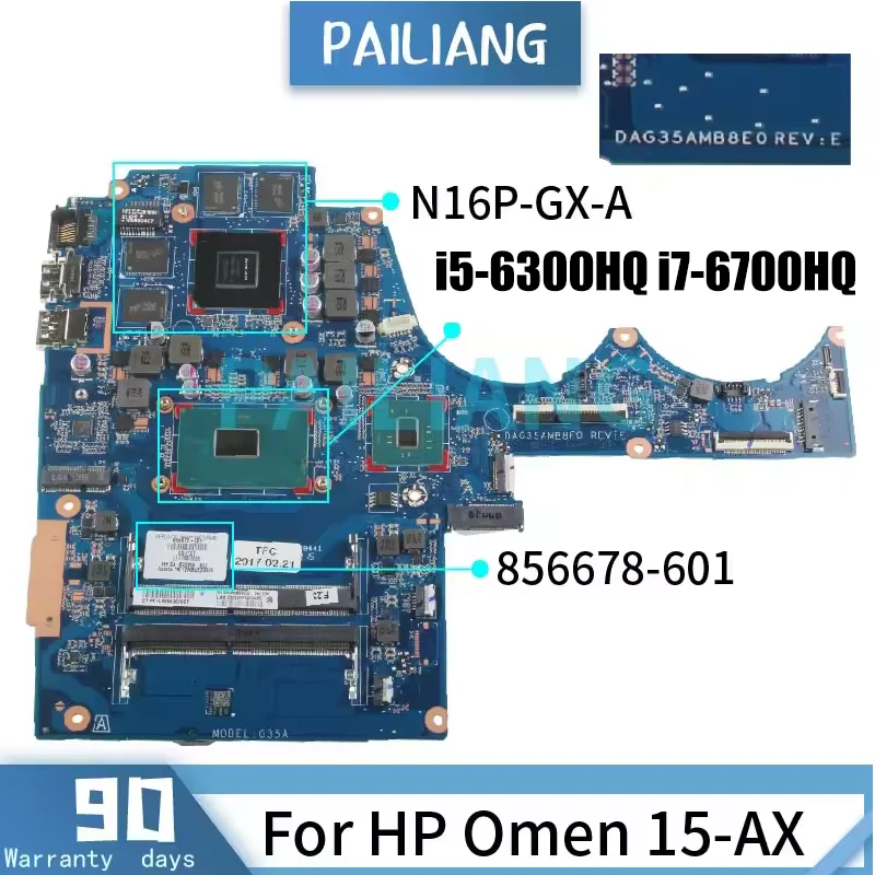 For HP Omen TPN-Q173 15-AX 15-ax250wm Laptop Motherboard DAG35AMB8E0 i5 i7-6700HQ N16P-GX-A 856678-601 DDR4 Mainboard Tested