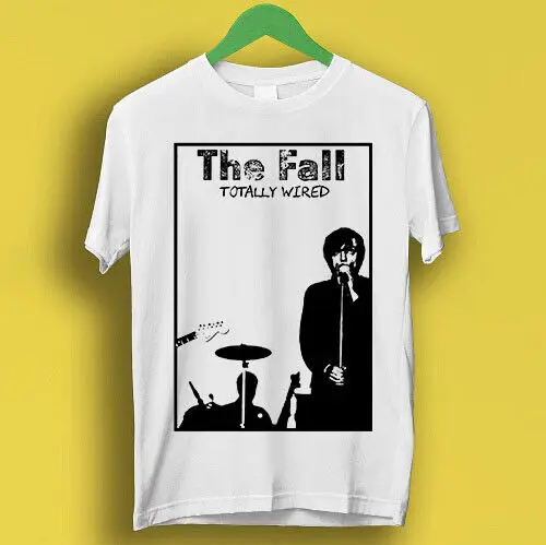 The Fall Totally Wired Punk Retro Cool Gift Tee T Shirt P1803