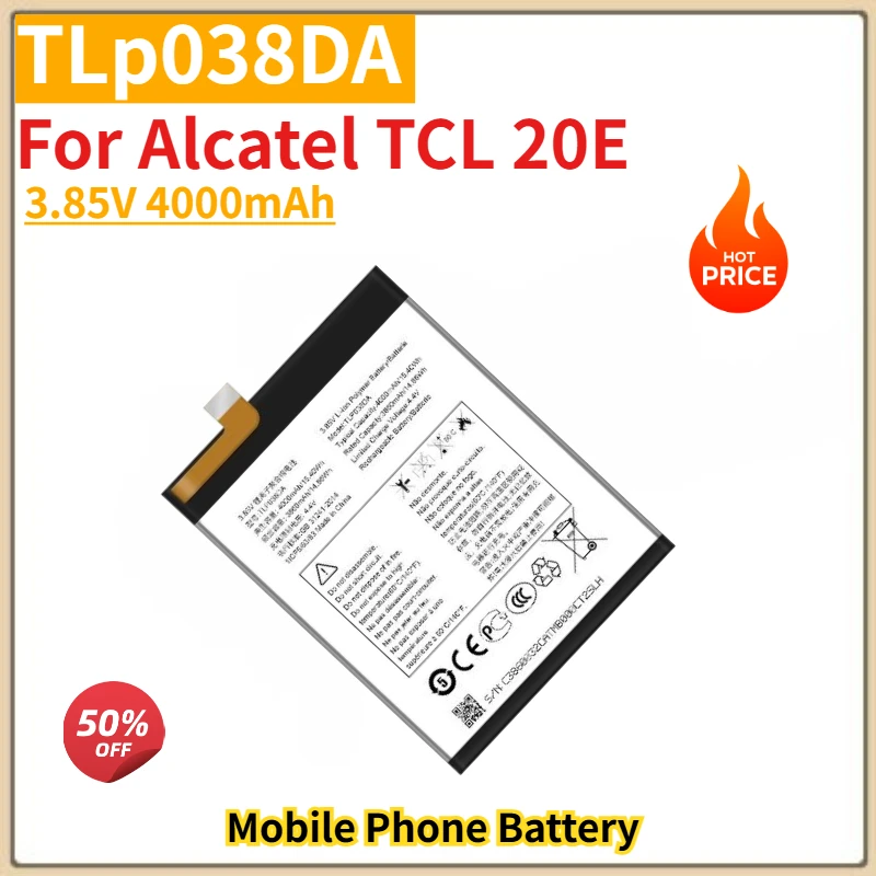 

High Quality TLp038DA Phone Battery 3.85V 4000mAh for Alcatel TCL 20E Brand New Replacement Battery