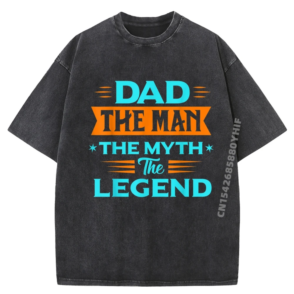 

Dad The Man The Myth The Legend Anime T Shirts Unisex Men's Clothing Graphic T-Shirts Mens Washed Tops Gothic Style