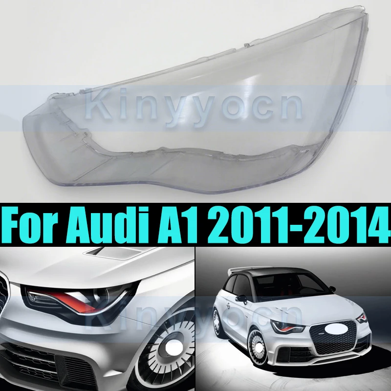 

Front Headlight Glass Cover For Audi A1 2011-2014 Front Headlight Shell Headlamp Transparent Cover Lens