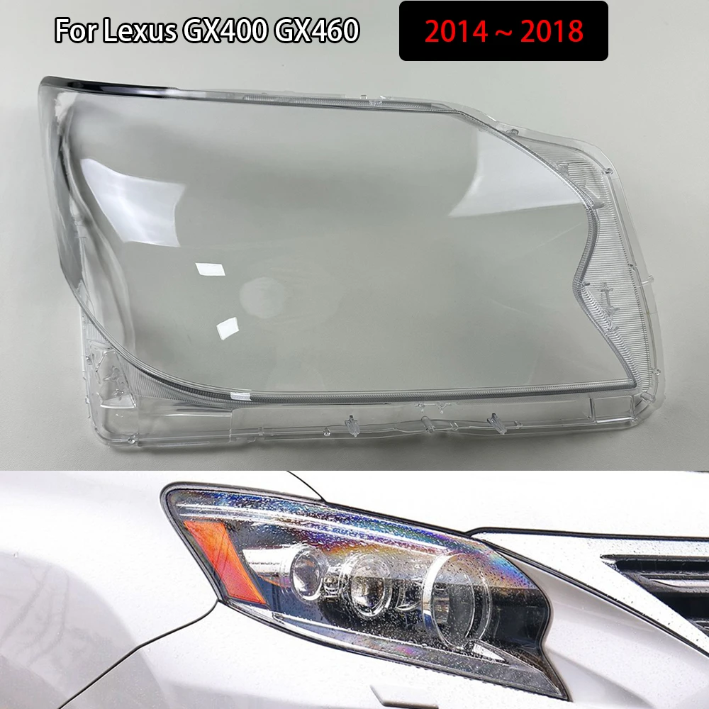 

For Lexus GX400 GX460 2014 2015 2016 2017 2018 Car Front Headlight Lens Covers Transparent Lampshade Headlamp Shell Car Products
