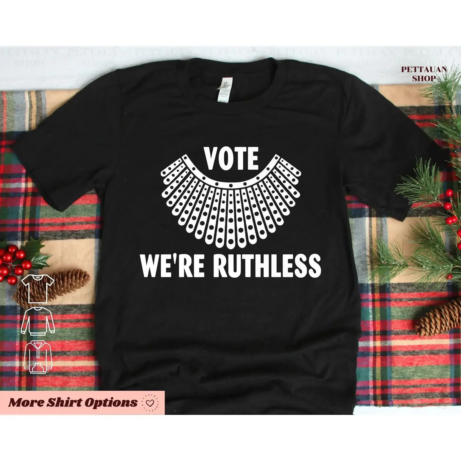 Women Vote We're Ruthless RBG T Shirt Feminist I Dissent My Body Choice Abortion Rights Election Voting  vintage Washed Casual