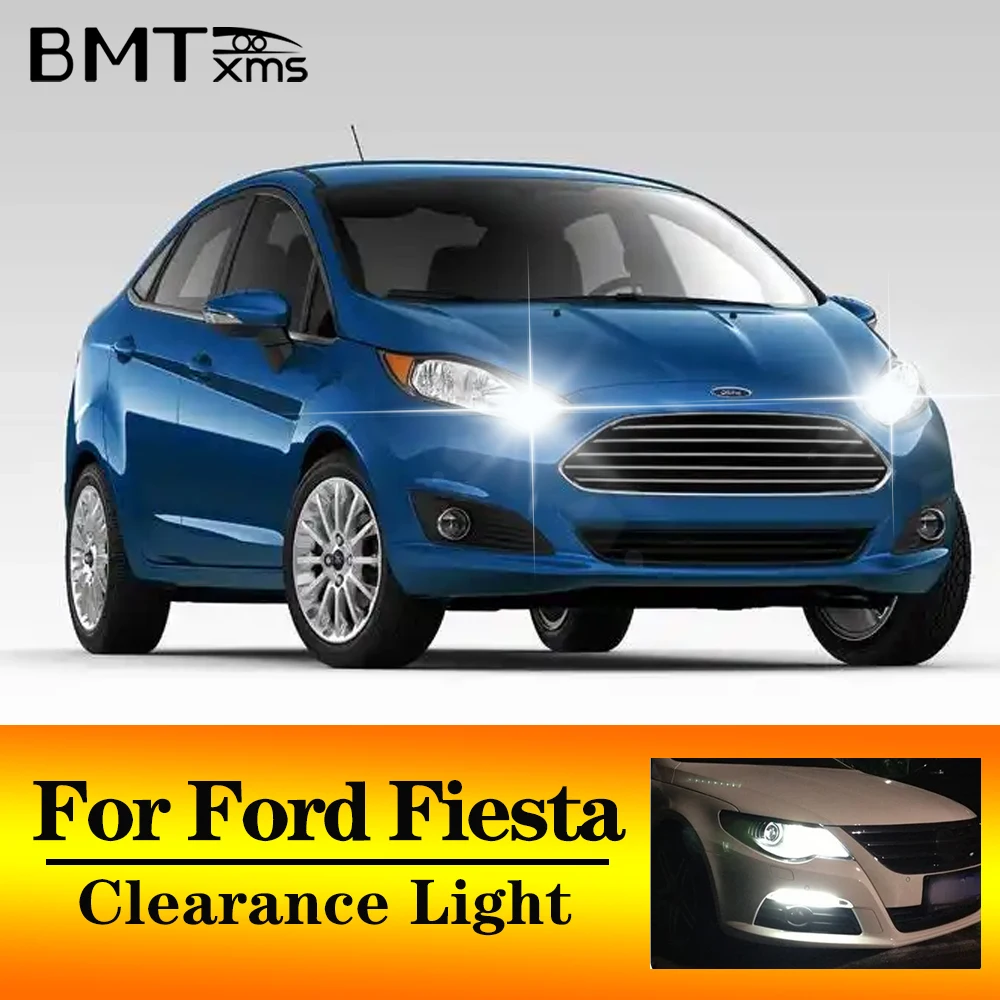 BMTxms T10 W5W LED Clearance Parking Light For Ford Fiesta 1989-2020 2000 2005 2010 2011 2012 2013 2014 2015 2016 2017 2018 2019