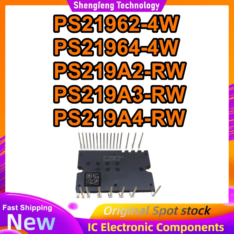 

Модуль PS21962-4W PS21964-4W PS219A2-RW PS219A3-RW PS219A4-RW, 100% новый, оригинальный, в наличии