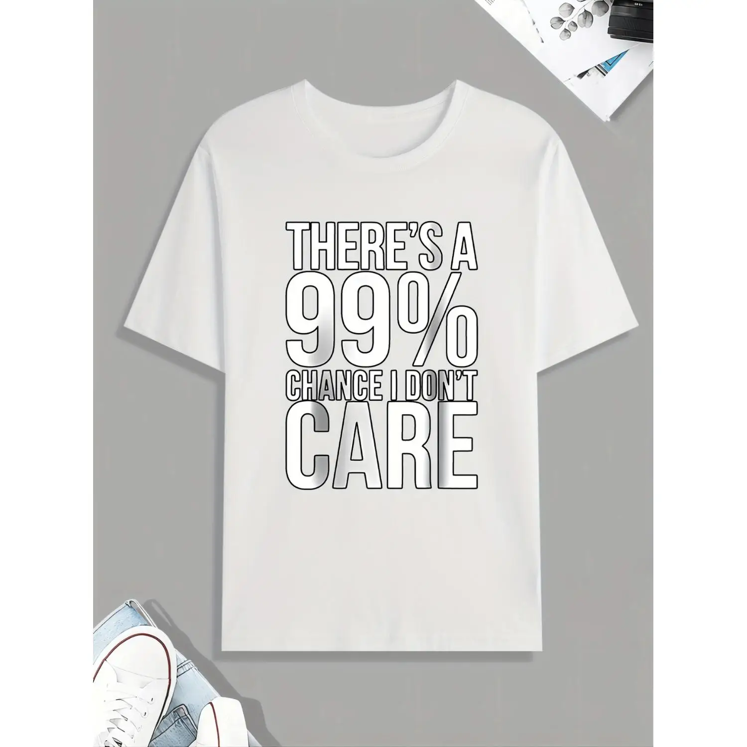 

"99% Chance I Don't Care" Statement T-shirt, Funny Sarcastic Slogan Tee, Minimalist Casual Wear Top