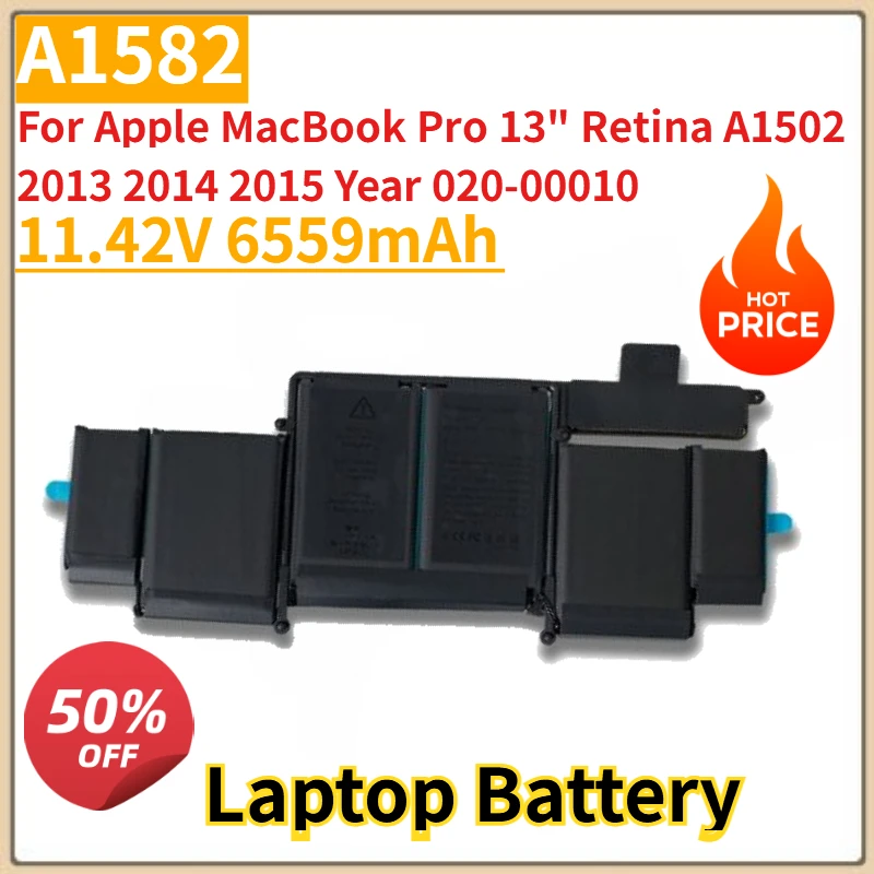 

New A1582 A1493 Laptop Battery 11.42V 6559mAh For Apple MacBook Pro 13" Retina A1502 2013 2014 2015 Year 020-00010