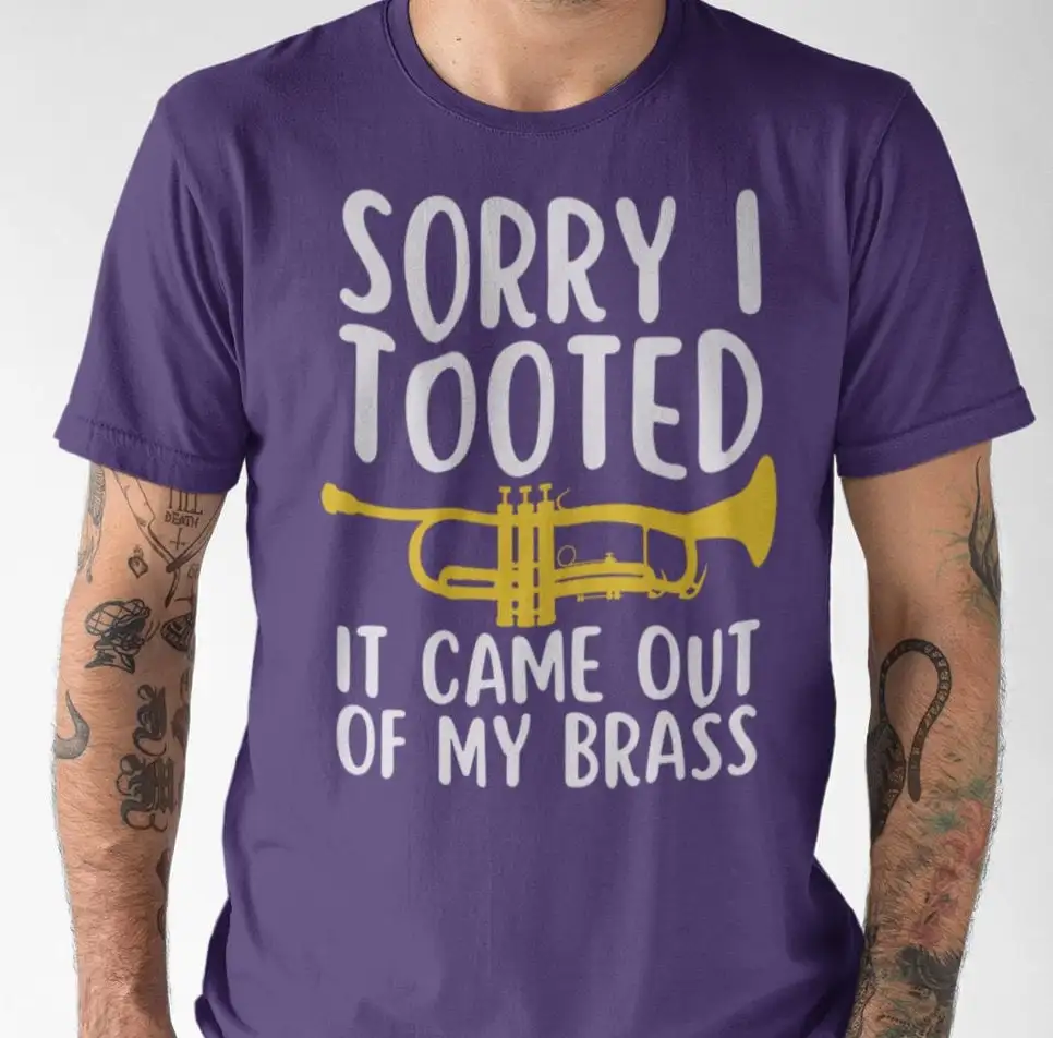 Sorry I Tooted T Shirt