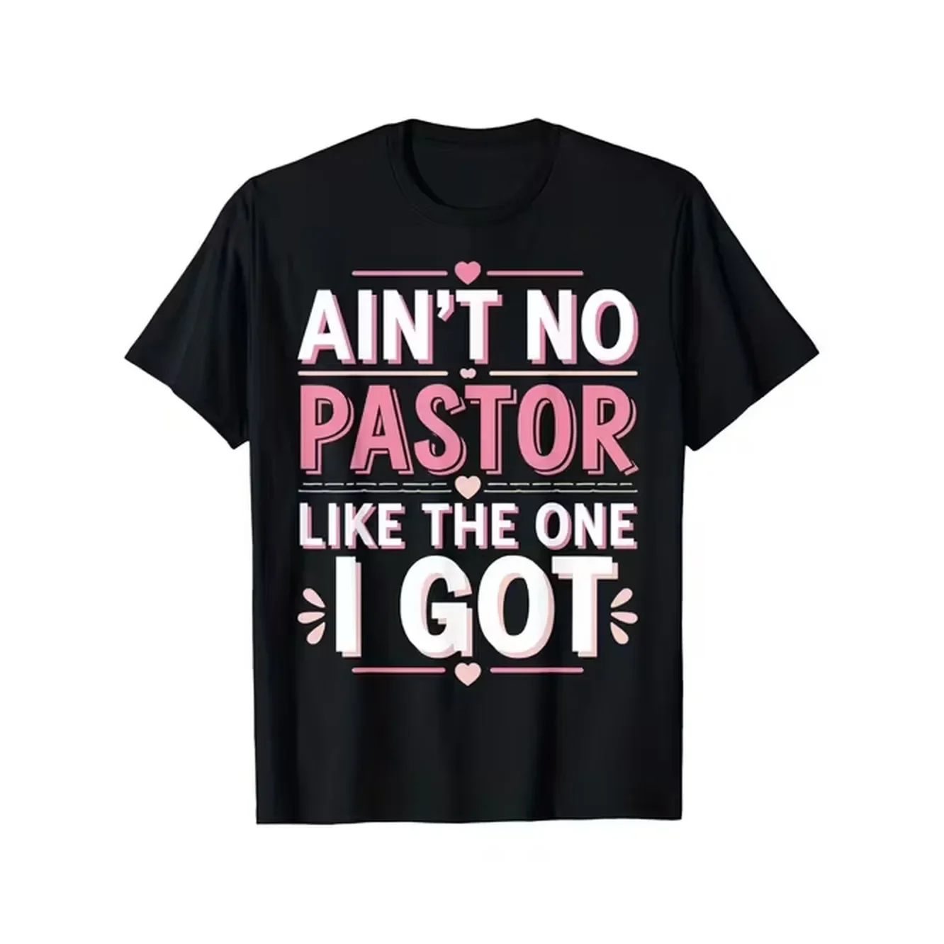 Mens 100 T Shirt No Pastor Like The One Religious Print Cool Casual Crew Neck Tee Comfortable Machine Washable No Fade Ideal For Daily Family Gathering Activities Wearable