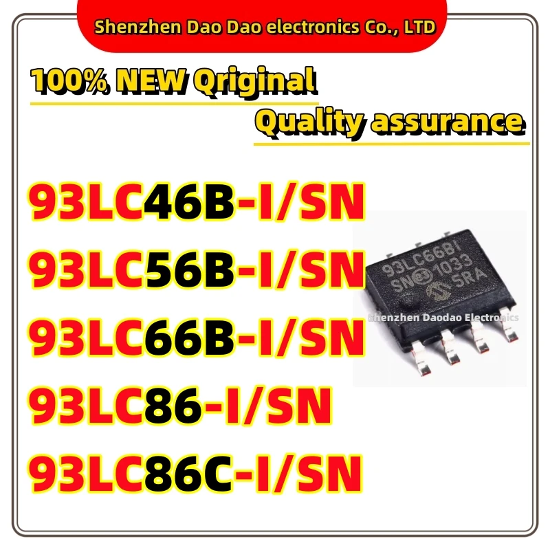 10 pieces 93LC46B-I/SN 93LC56B 93LC66B 93LC86 93LC86C I SN SOP-8 memory IC chip New original