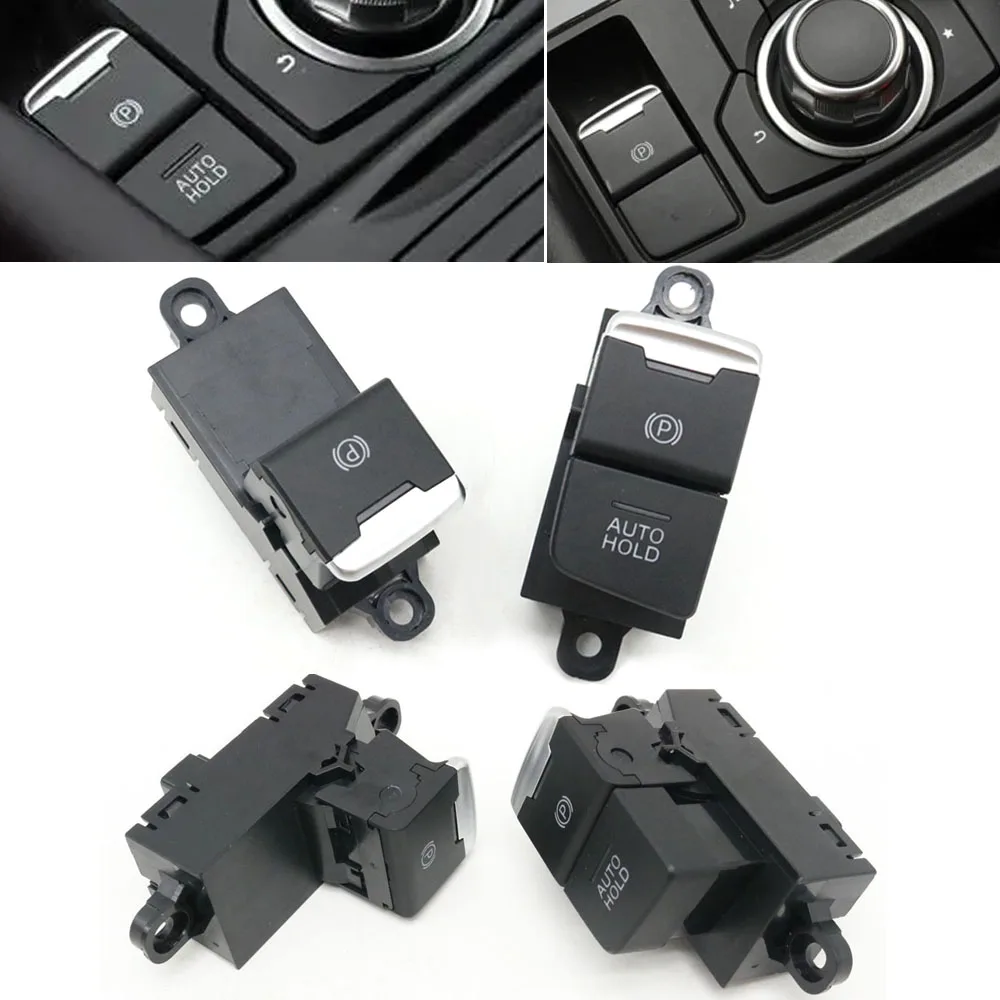 

1PC LHD Emergency Electric Handbrake Parking Brake Switch Button For Mazda 6 Atenza GJ GL 13-19 CX-5 CX5 II 17-24 CX-8 CX8 18-24