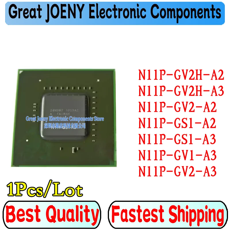

(1piece) 100% New N11P-GV2H-A2 N11P-GV2H-A3 N11P-GV2-A2 N11P-GS1-A2 N11P-GS1-A3 N11P-GV1-A3 N11P-GV2-A3 BGA