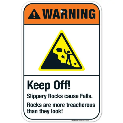 Keep Off Slippery Rocks Cause Falls Rocks Are More Treacherous  ANSI Warning