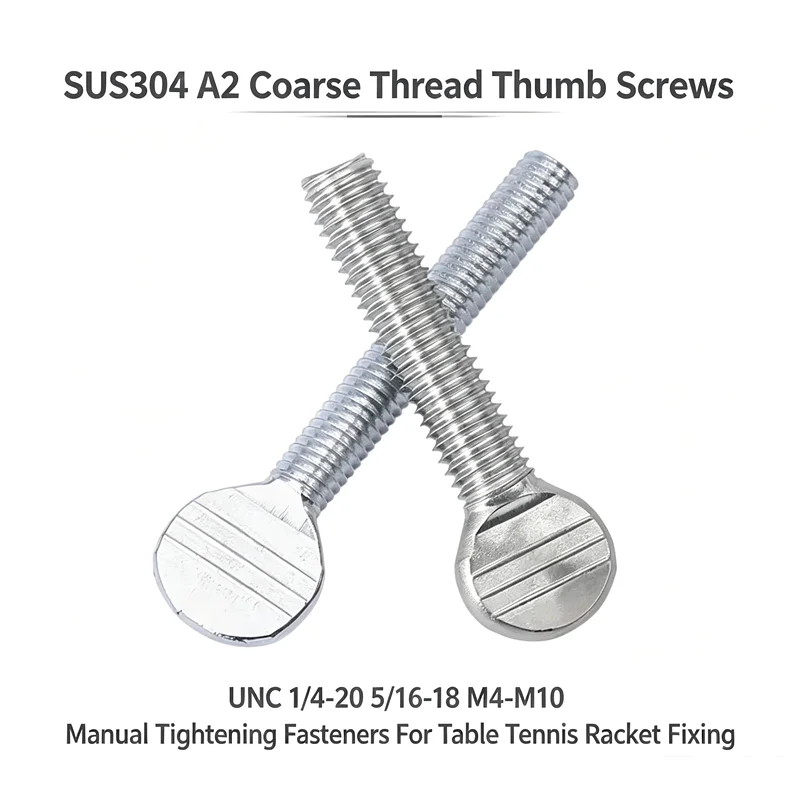 SUS304 A2 Coarse Thread Thumb Screws UNC 1/4-20 5/16-18 M4-M10 Manual Tightening Fasteners For Table Tennis Racket Fixing