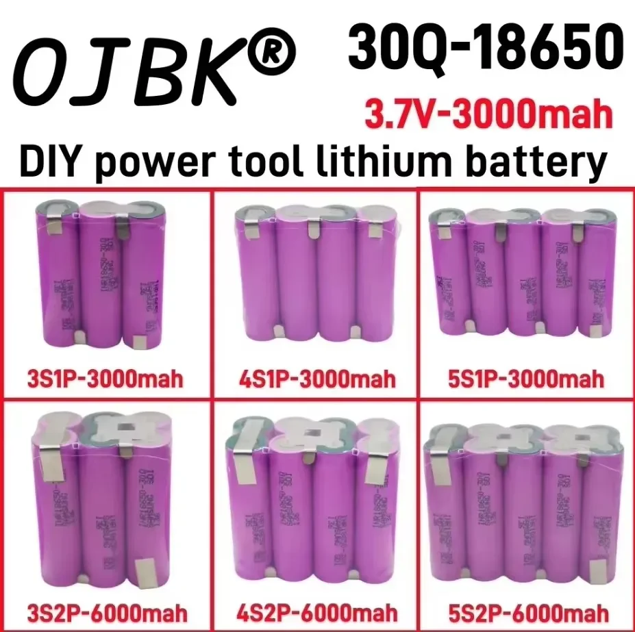 

Original 100% Full Capacity 20A 18650 30Q 3000mAh 6000mAh 3S 4S 5S 12.6V 14.8V 18V DIY Screwdriver Battery Welding Battery Pack