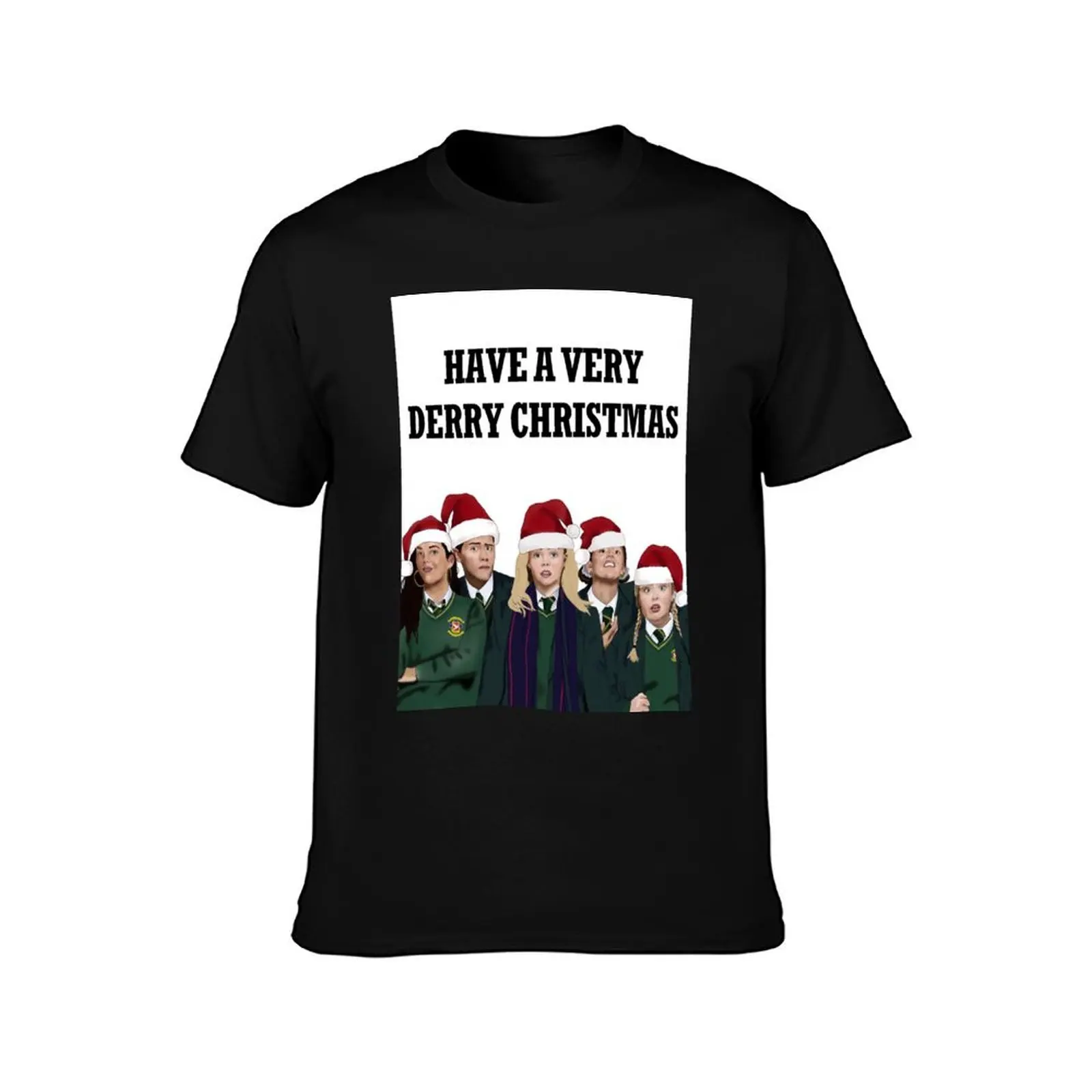 “Have a Very Derry Christmas!” Derry Girls Christmas Card Greeting Card T-Shirt Summer Casual Cotton Tee Vintage Graphic Print