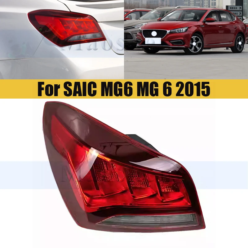 

Track Version Rear Bumper Tail Light Tail lamp For SAIC MG6 MG 6 2015 Lamp Taillights Taillamps Brake Light