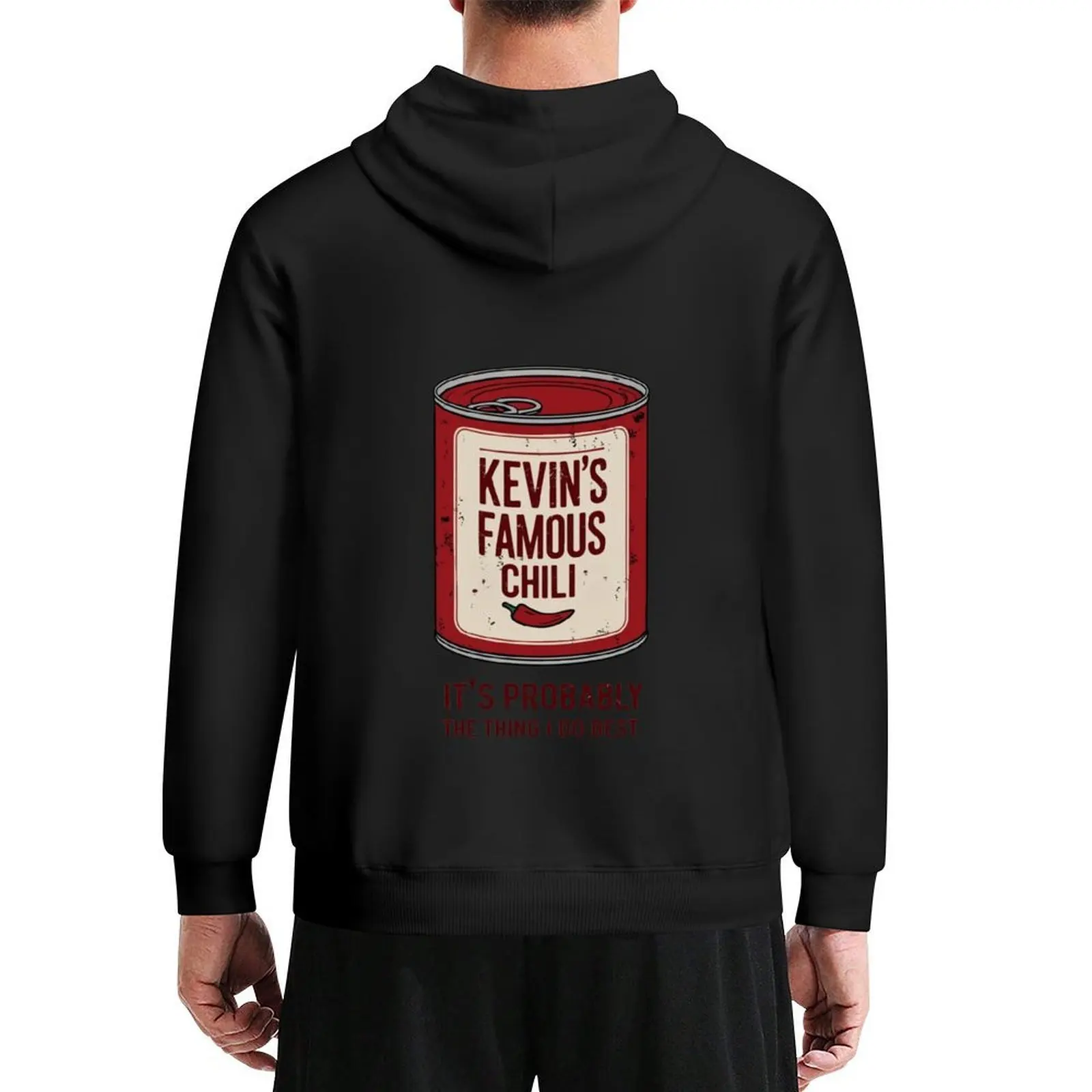 

Kevin’s Famous Chili - The Office Kevin Malone Inspired Design - It's probably the thing I do best Hoodie