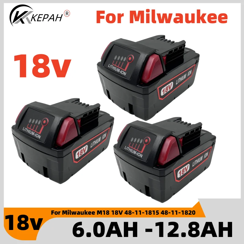 

9800mAh/12800mAh For Milwaukee M18 18V Replacement For Milwaukee M18B5 XC Li-ion battery 48-11-1815 48-11-1850 2604-22 2604-20