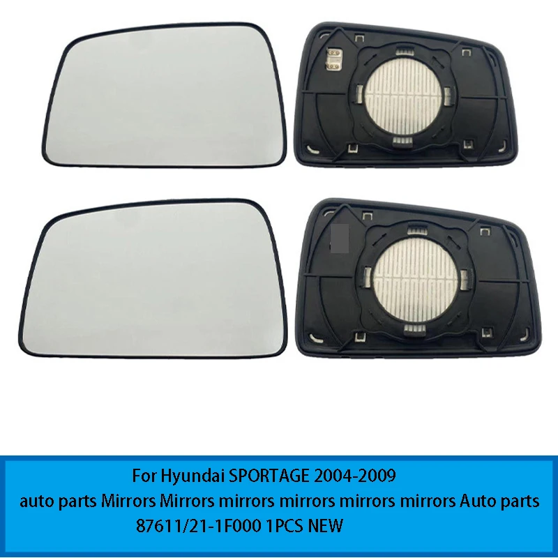 

For Kia SPORTAGE 2004-2009 Auto parts Exterior rearview mirrors left and right lenses Auto parts 8761121-1F000 1PCS new