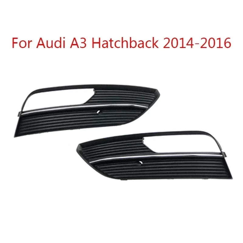 

Auto Left Right Front Bumper Fog Light Grille Grill Cover For Audi- A3 S3 Hatchback 2014 2015 2016