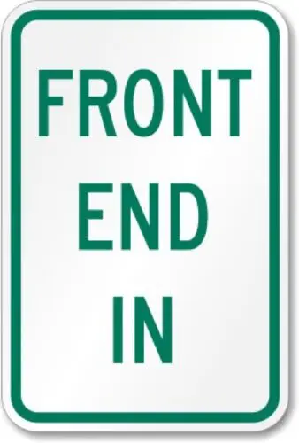 

Aluminum Front End Parking Aluminum Weatherproof 12" x 18" Sign p00400