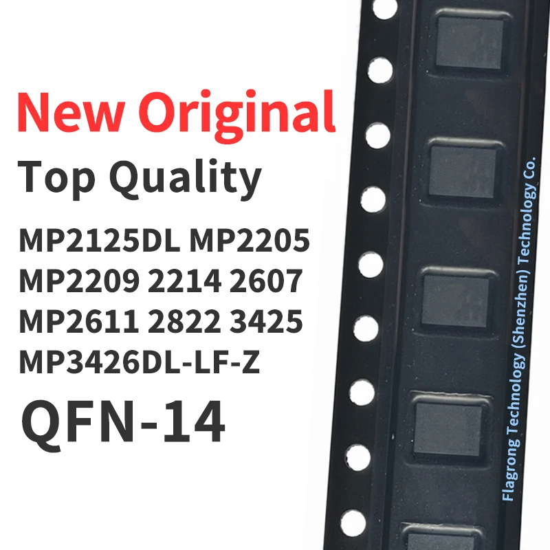 10 Pieces MP2125DL MP2205DL MP2209DL MP2214DL MP2607DL MP2611DL MP2822DL MP3425DL MP3426DL-LF-Z QFN14 Chip IC New Original