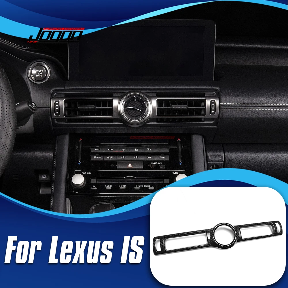 

For Lexus IS250 IS300 IS350 IS 250 IS F Sport 2021-2024 Carbon Fiber Car Interior Central Console Dashboard Air Vent Frame Trim