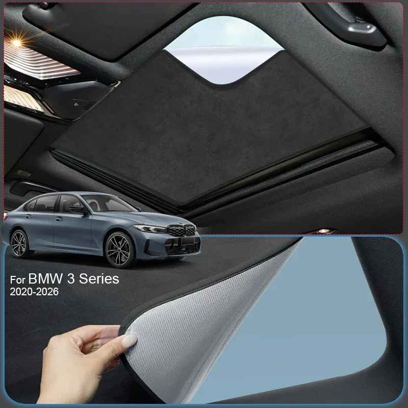 For BMW 3 Series 2020-2026 Suede Fabric Anti UV Electrostatic Sunroof Sunshade Heat Insulation Skylight Accessory