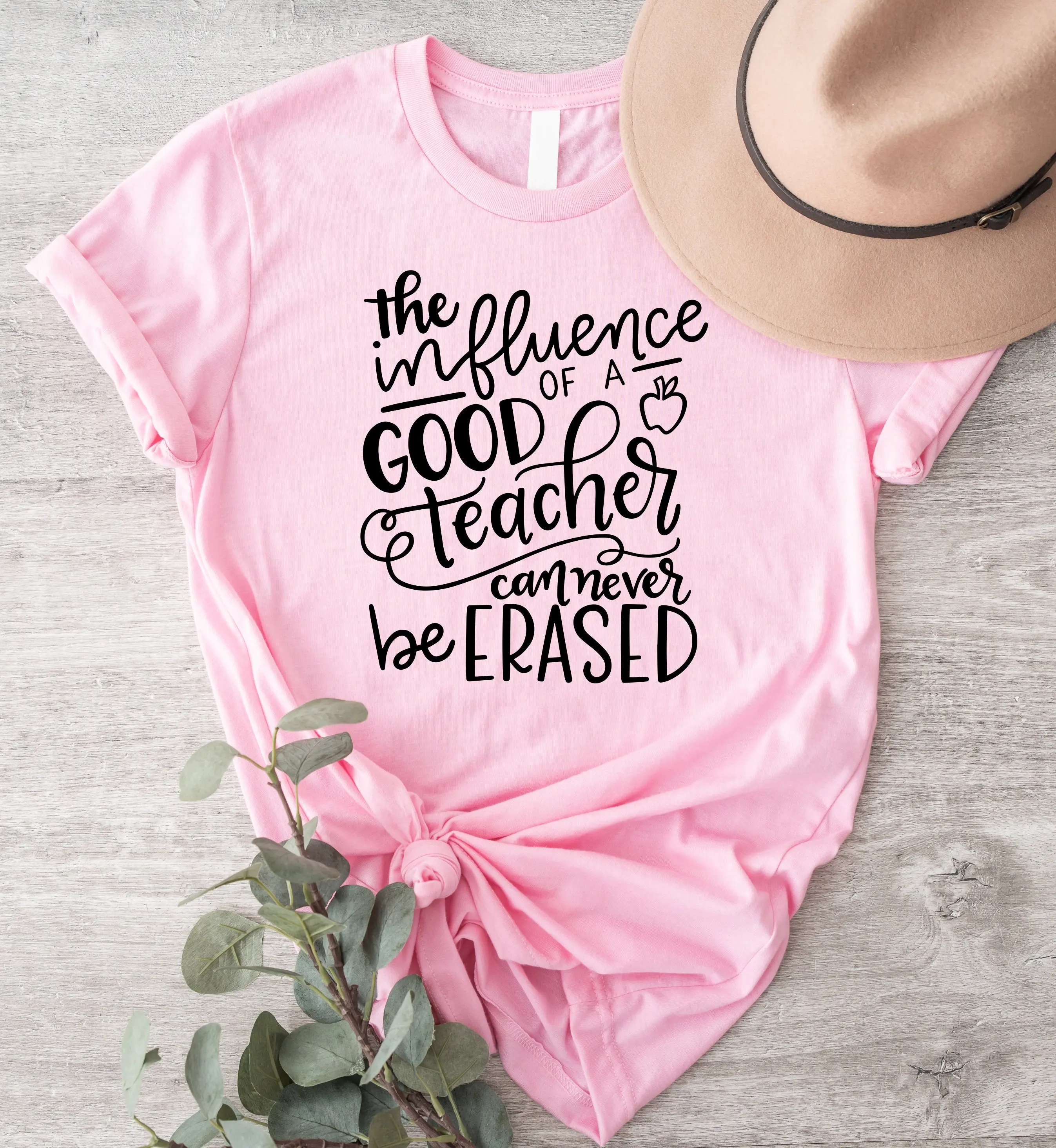 The Influence Of a Good Teacher Can Never Be Erased T Shirt Back To School Teach