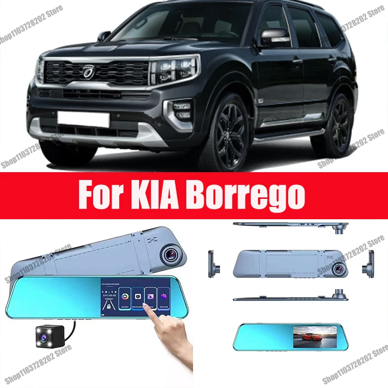 

For KIA Borrego Camera Car Touch Screen Video Recorder Rearview mirror Dash Cam Front and Rear Camera Mirror DVR