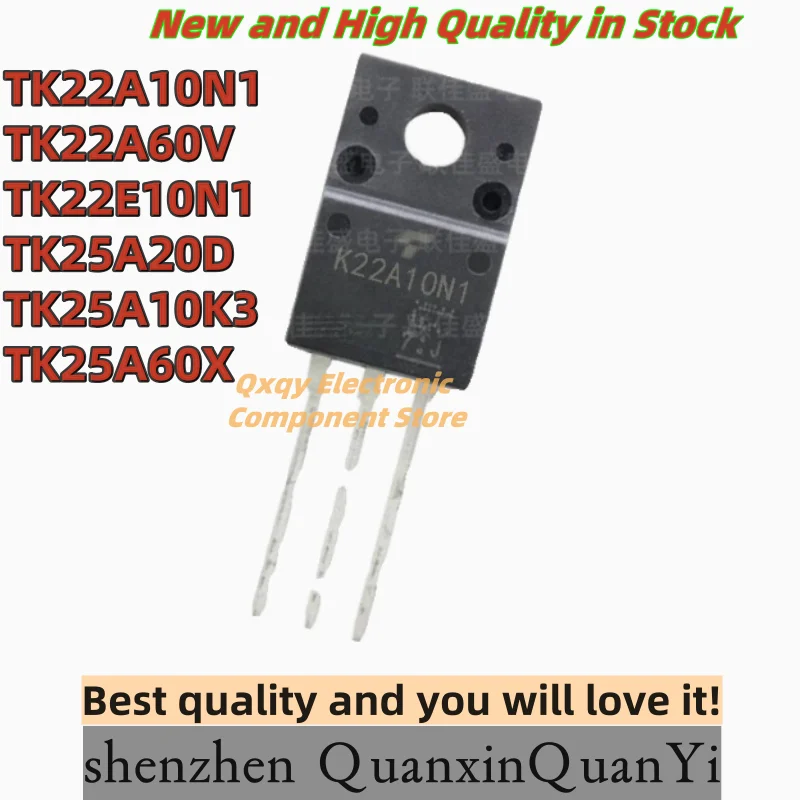 

10pcs new TK22A10N1 K22A10N1 TK22A60V K22A60V TK22E10N1 K22E10N1 TK25A20D K25A20D TK25A10K3 K25A10K3 TK25A60X K25A60X