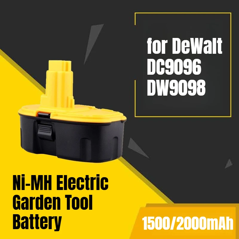 

18V 1500/2000mAh for DeWalt DEW DC9096/DW9098 Ni-MH Electric Garden Tool Battery