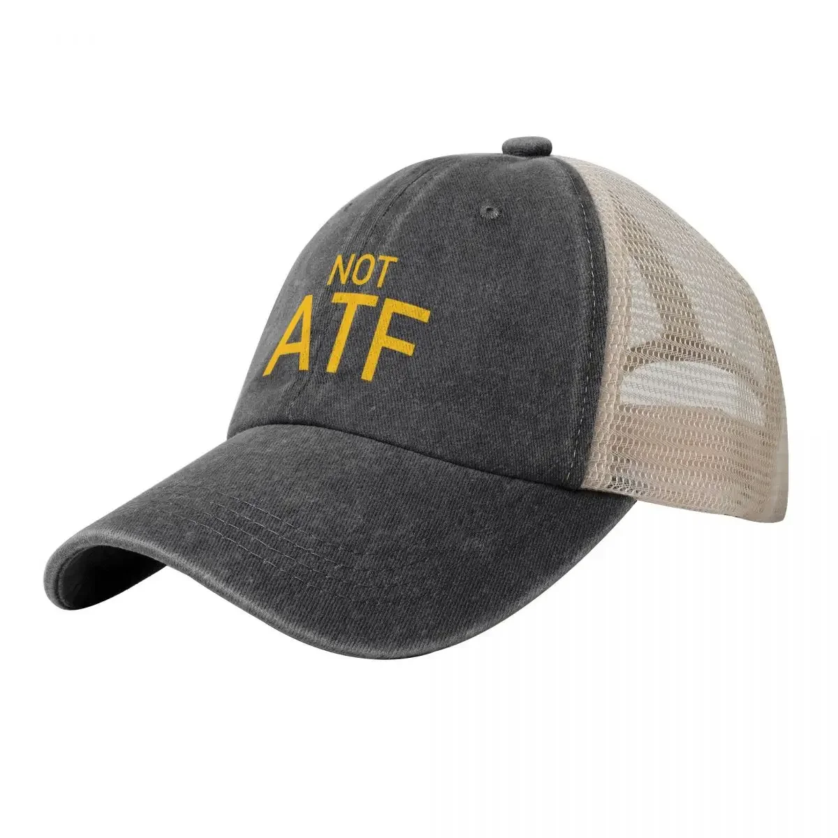 Not ATF - Gun Meme, BATFE, Gun Rights Cowboy Mesh Baseball Cap Streetwear Luxury Brand Golf Women's Hats 2024 Men's