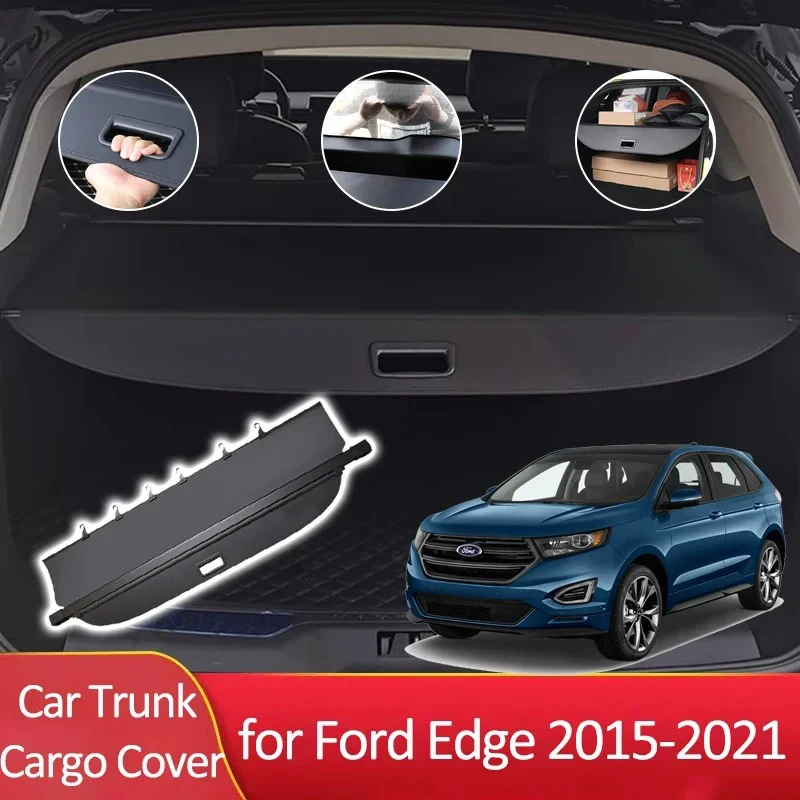 For Ford Edge 2015~2021 2019 2018 2017 Endura Car Trunk Cargo Cover Retractable Anti~peeping Security Waterproof Tray Accessorie