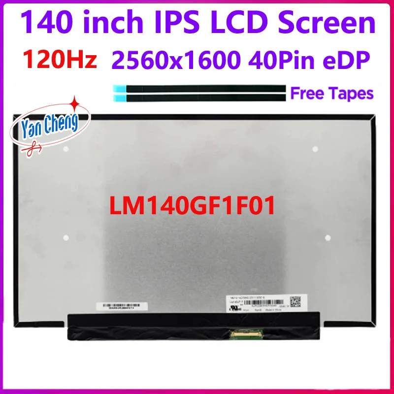 LM140GF1F01 14 inch Laptop LCD Screen Replacement Display Panel 2560x1600 IPS 100% sRGB 120Hz eDP 40 Pins Non-Touch