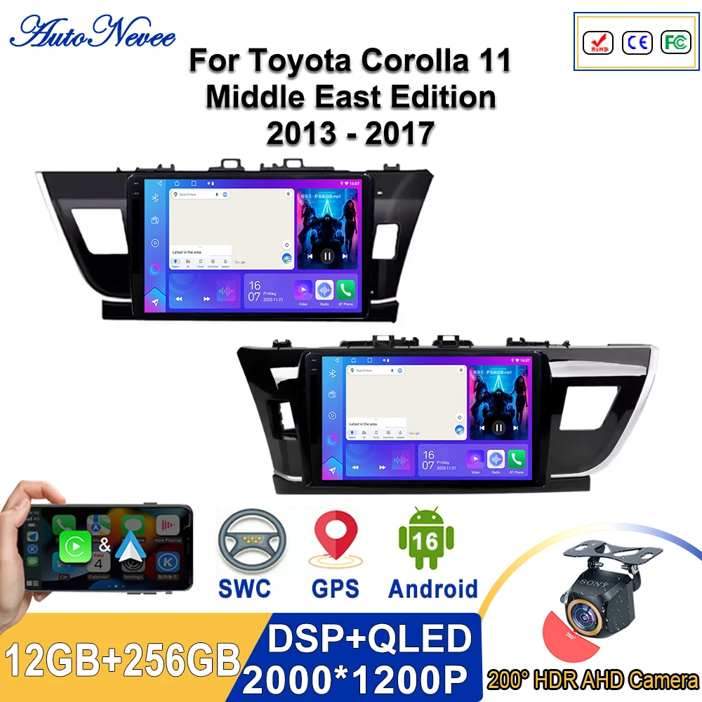 

Android 16 2K Incell Screen Multimedia Stereo For Toyota Corolla 11 Middle East Edition 2013 - 2017 High-performance CPU HDR 5G