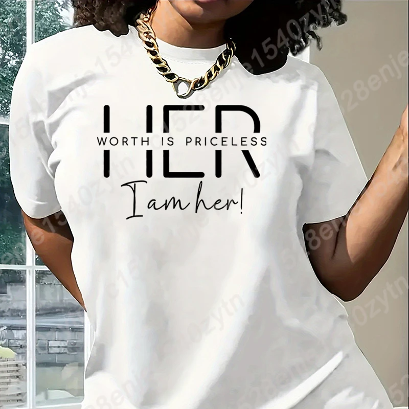 

Her Worth Is Priceless I Am Her Graphic T-shirt Women Summer Casual Short Sleeved T Shirts Round Neck Solid Color Plus Size Tops