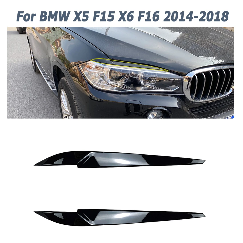 

Car Front Headlight Eyebrows for BMW X5 F15 X6 F16 2014-2018 Front Headlamp Eyelids Auto Aftermarket Parts