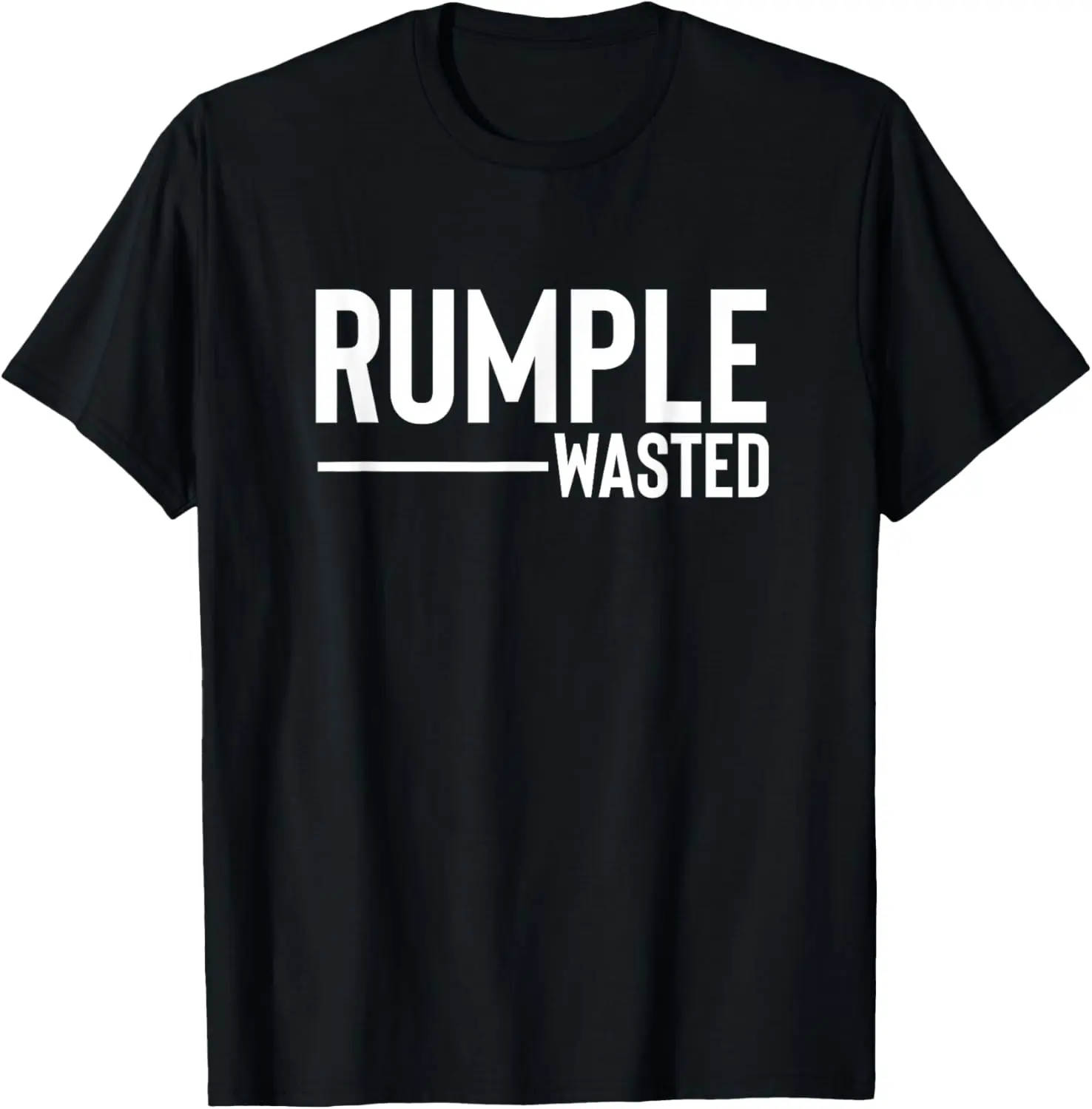 

Rumple Wasted Funny Alcohol Bar Crawl Rumple Minze T-Shirt