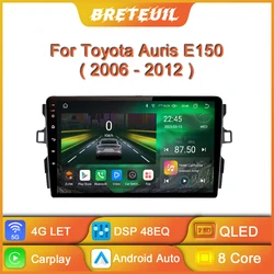 For Toyota Auris E150 2006 - 2012 Car Radio Android Multimedia Video Player GPS Navigation Carplay Touch Screen Auto Stereo WIFI