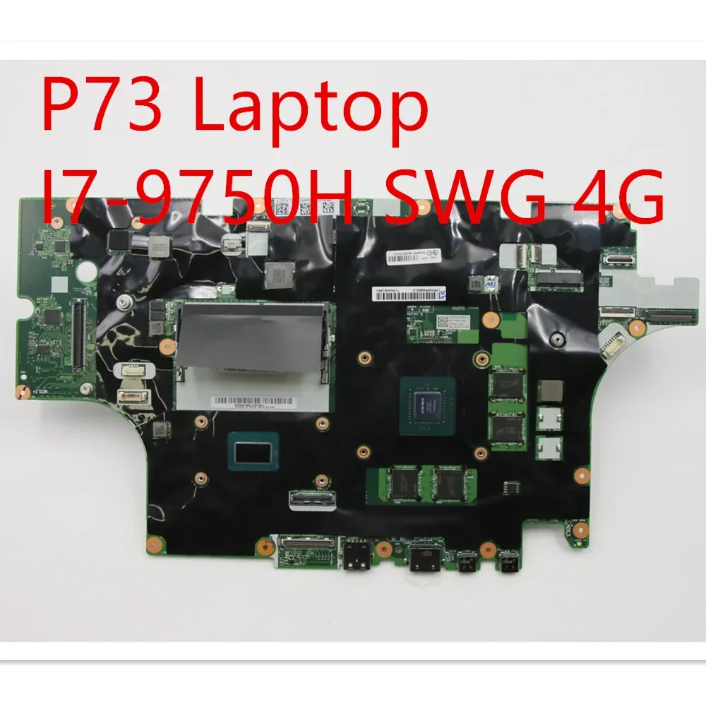 Motherboard For Lenovo Thinkpad P73 Laptop Mainboard I7-9750H SWG 4G 5B20S72153