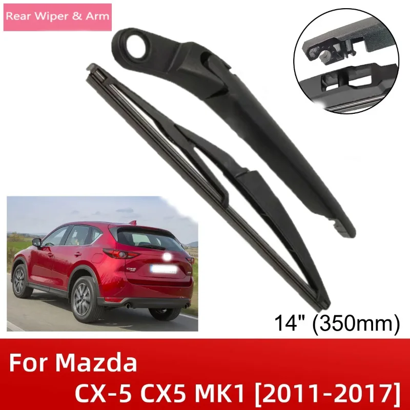 

14" 350mm Rear Wiper Blade & Arm Set Kit For Mazda CX-5 CX5 MK1 2011-2017 Windshield Windscreen Tailgate Window Rain Brush